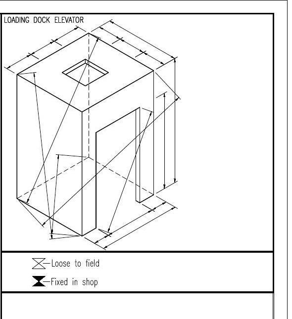 Loading dock elevator diagram from the shop drawings with the fixed-in-shop versus loose-to-field legend