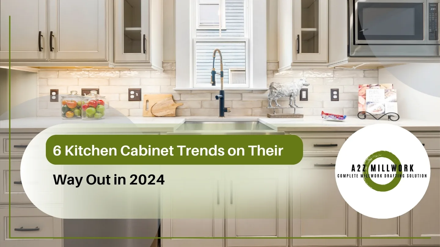Kitchen cabinet trends changing in 2024 - outdated styles