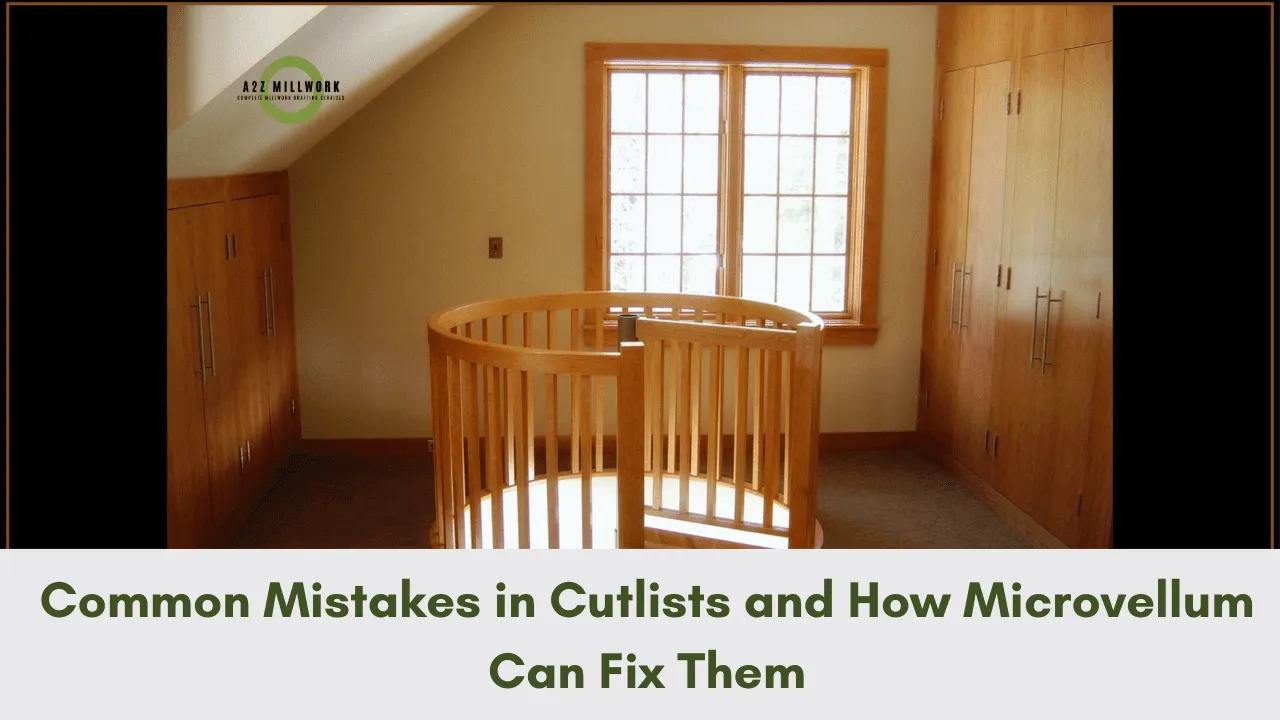 Common Mistakes In Cutlists And How Microvellum Can Fix Them