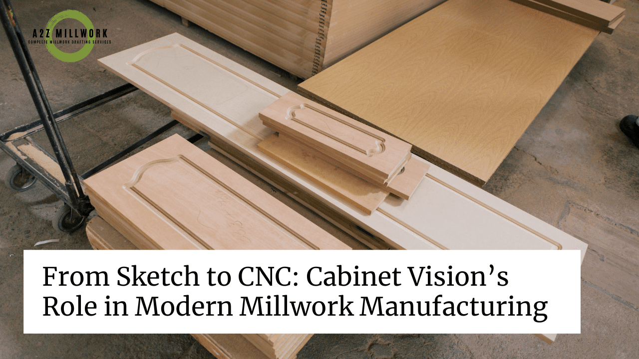How to Optimize Cabinet Vision Shop Drawings for CNC Production | A2Z ...