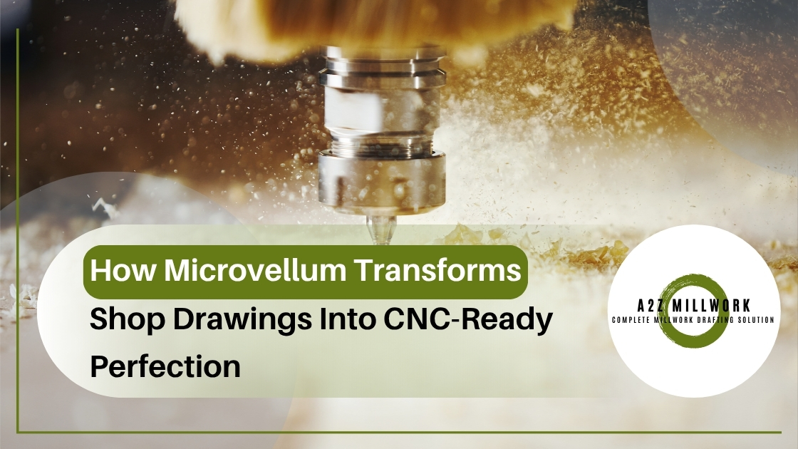 Microvellum transforming shop drawings into CNC-ready production files