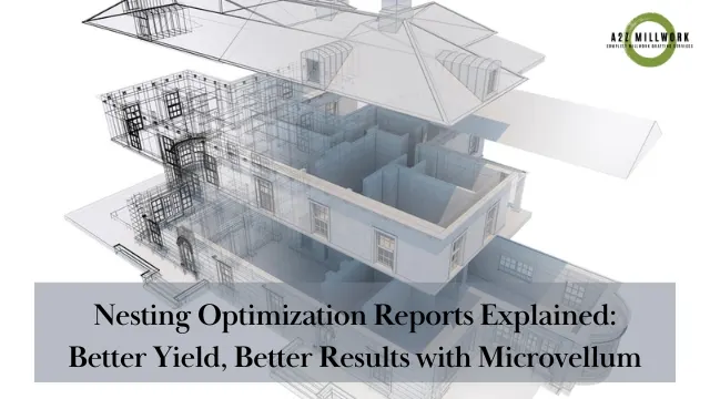 Nesting Optimization Reports Explained Better Yield Better Results With Microvellum