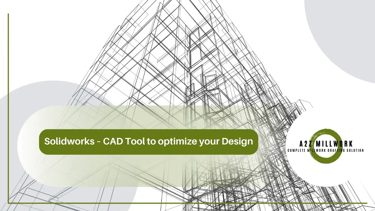 Solidworks CAD Tool To Optimize Your Design