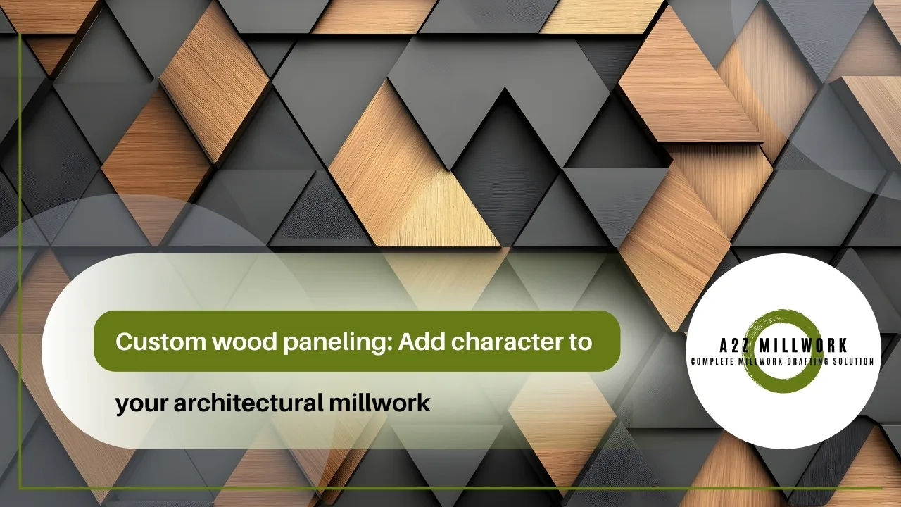 Read more about the article Custom wood paneling: Add character to your architectural millwork