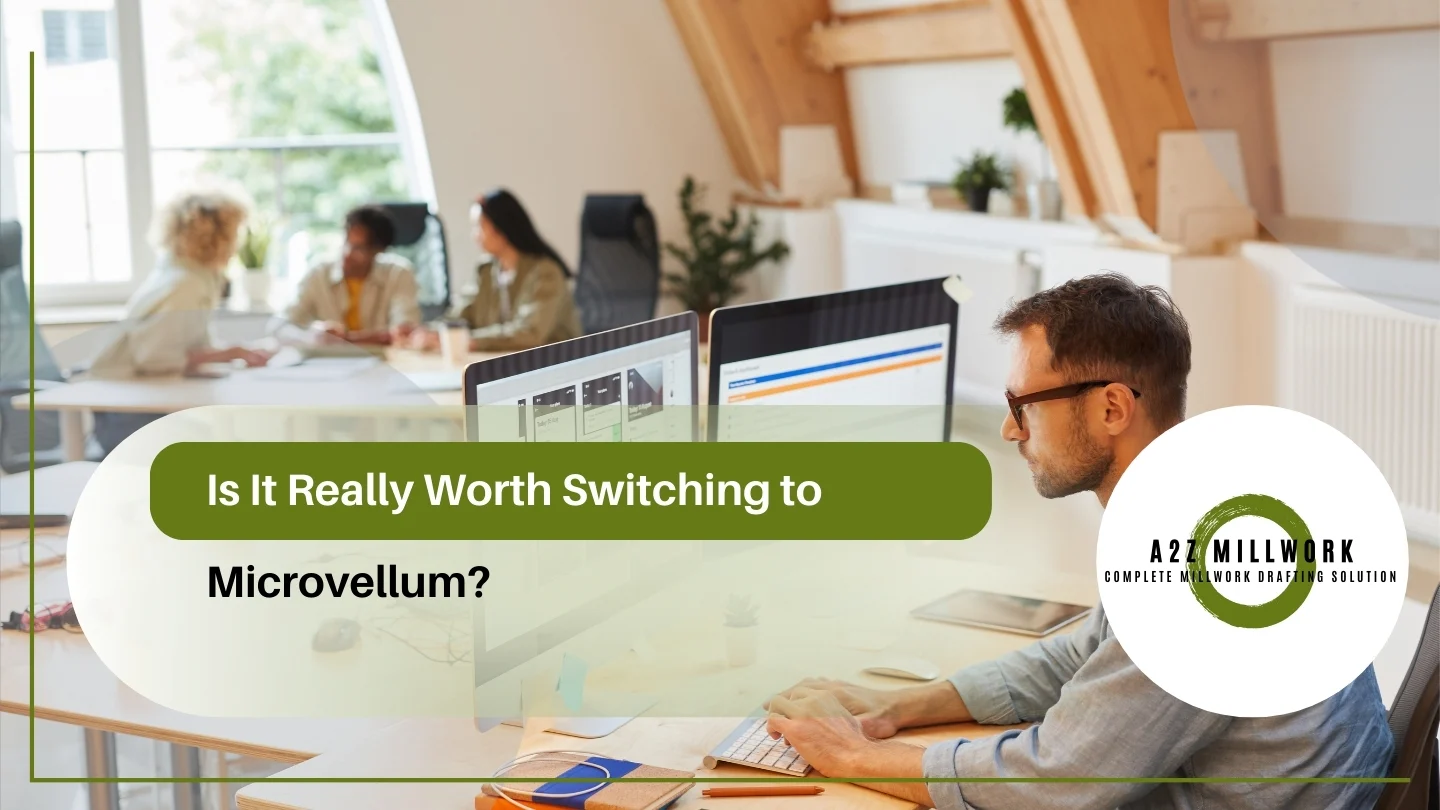 Read more about the article Is It Really Worth Switching to Microvellum?