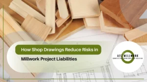 Read more about the article How Shop Drawings Reduce Risks in Millwork Project Liabilities