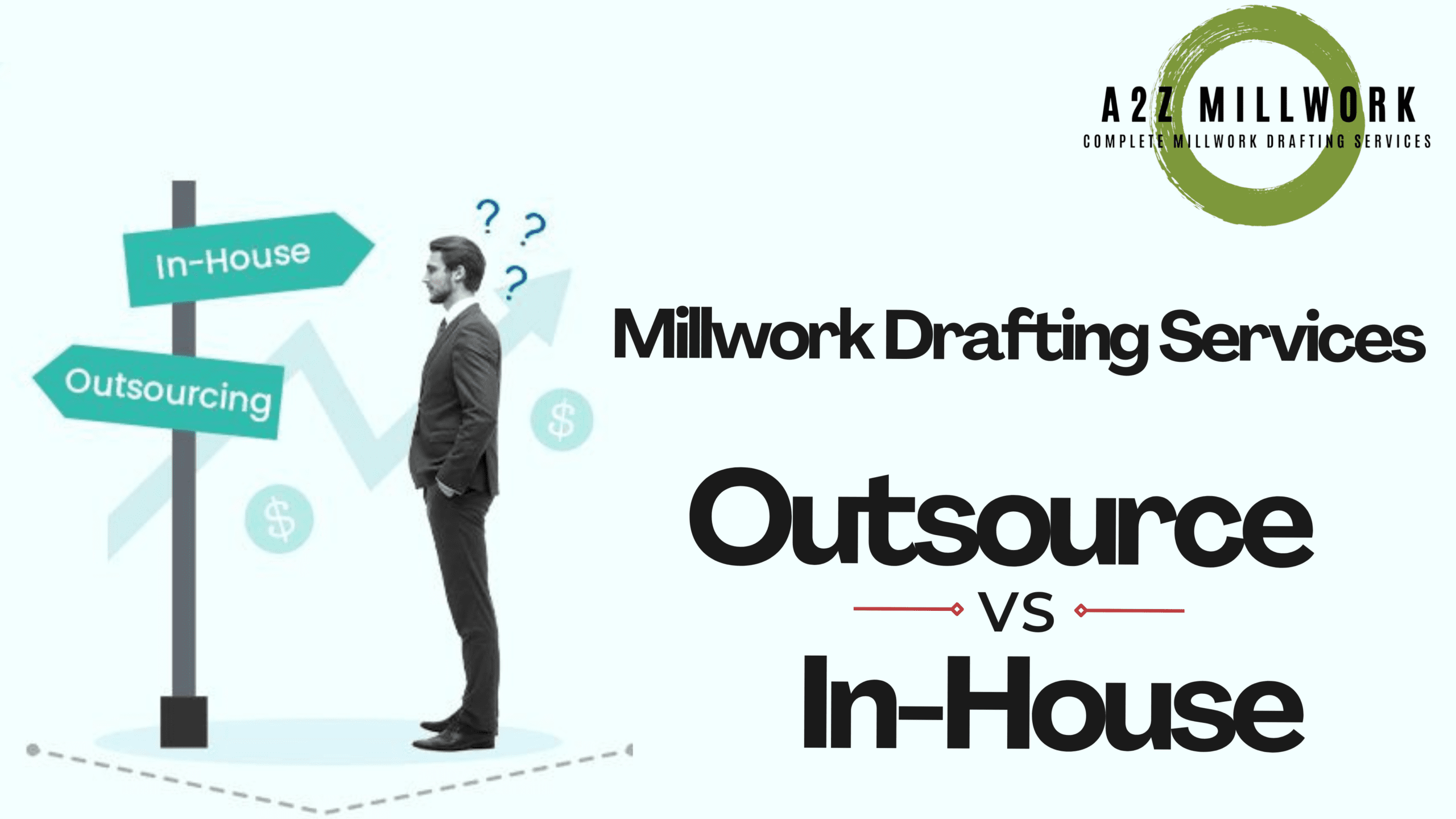 Read more about the article Millwork Drafting Services: Outsource Vs In-House
