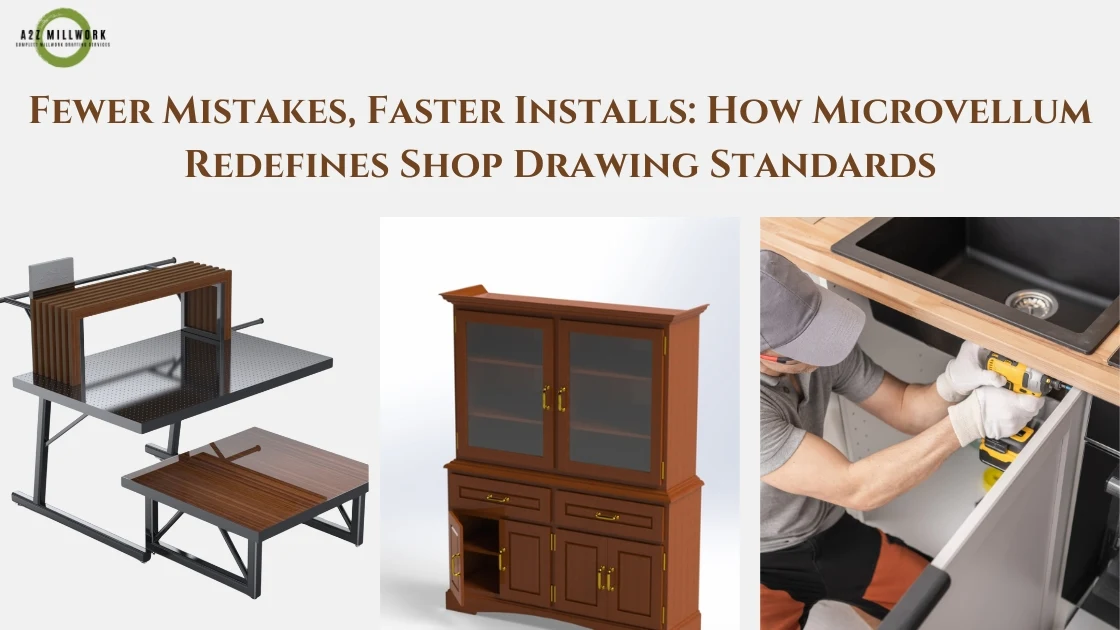 Read more about the article Fewer Mistakes, Faster Installs: How Microvellum Redefines Shop Drawing Standards